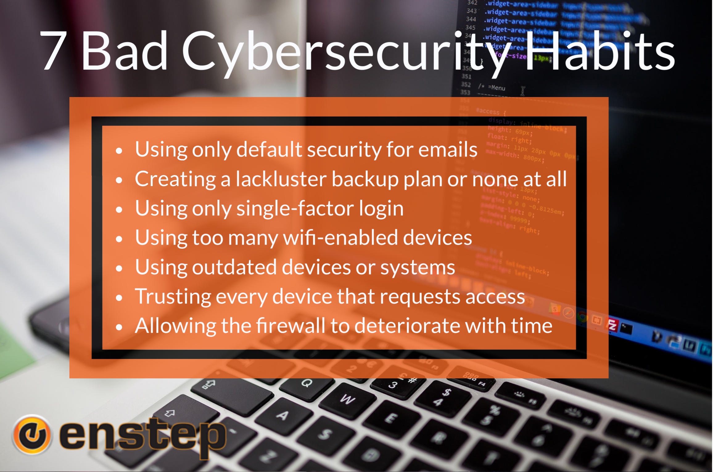 7 Lackluster Security Strategies to Stop Using Enstep Technology Solutions Houston